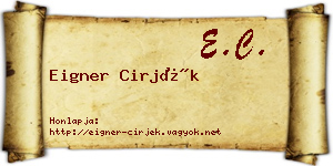 Eigner Cirjék névjegykártya